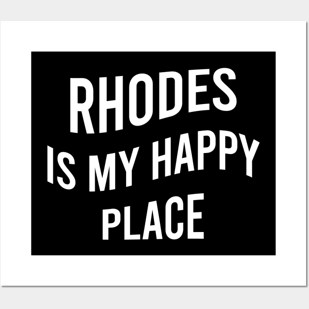 Rhodes is my happy place Wall Art by greekcorner